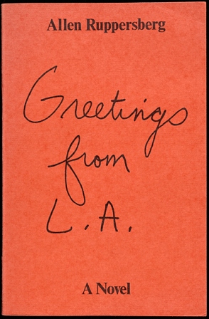 Greetings from L.A.: A Novel, 1972, Allen Ruppersberg. Offset lithograph. Self-published book. 8 x 5 1/4 x 11/16 in. The Getty Research Institute, 90-B12310.c1. © Allen Ruppersberg