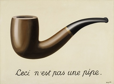René Magritte, The Treachery of Images (This Is Not a Pipe) (La Trahison des images [Ceci n'est pas une pipe]), 1929, purchased with funds provided by the Mr. and Mrs. William Preston Harrison Collection, © 2013 C. Herscovici, London / Artists Rights Society (ARS), New York
