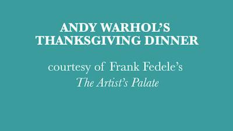 Ways to Give, Plus Andy Warhol's Thanksgiving Dinner