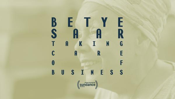 Still from Betye Saar: Taking Care of Business, 2019, © LACMA Productions