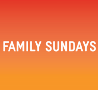 Orange graphic with the words "Andell Family Sundays Anytime"